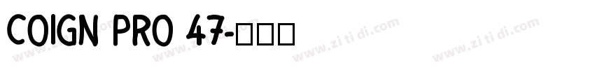 Coign Pro 47字体转换